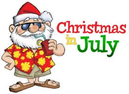 CHRISTMAS IN JULY