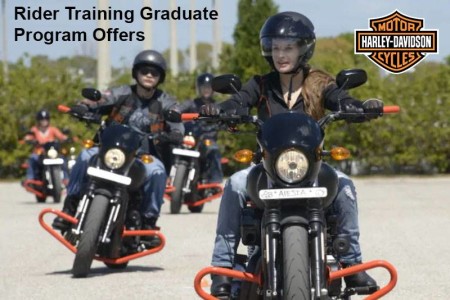 HARLEY-DAVIDSON - RIDER TRAINING GRADUATE PROGRAM OFFERS