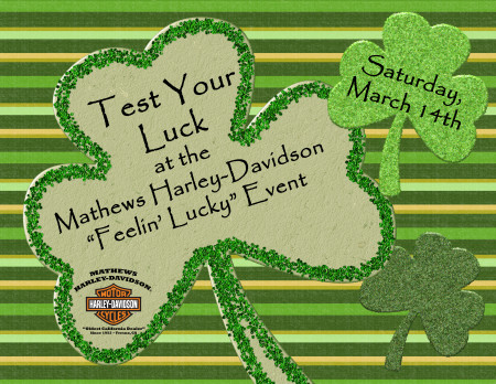 FEELIN’ LUCKY EVENT @ MATHEWS HD
