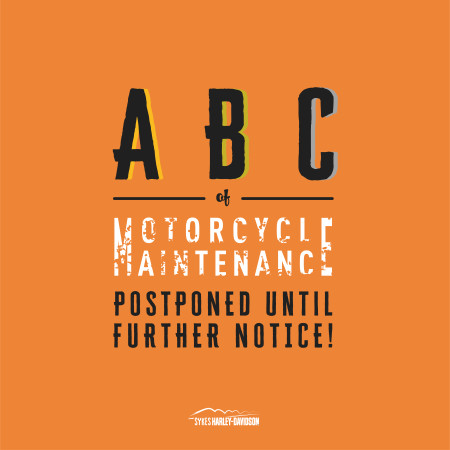 UPDATE: ABC of Motorcycle Maintenance Postponed