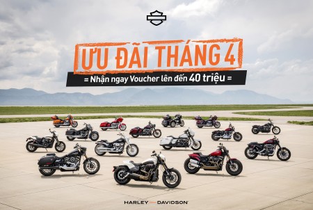 Ưu đãi tháng 4: Nhận ngay voucher lên đến 40 triệu khi mua Harley-Davidson