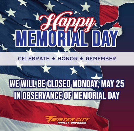 Memorial Day: Closed