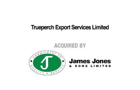 Trueperch Export Services Limited Acquired by James Jones and sons