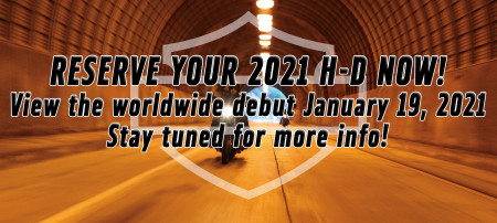 Reserve your 2021 Harley-Davidson today!