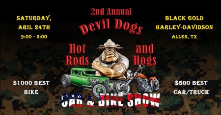 The 2nd Annual - Devil Dogs, Hot Rods, and Hogs: