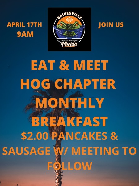 HOG MEET & GREET BREAKFAST AT 9AM
