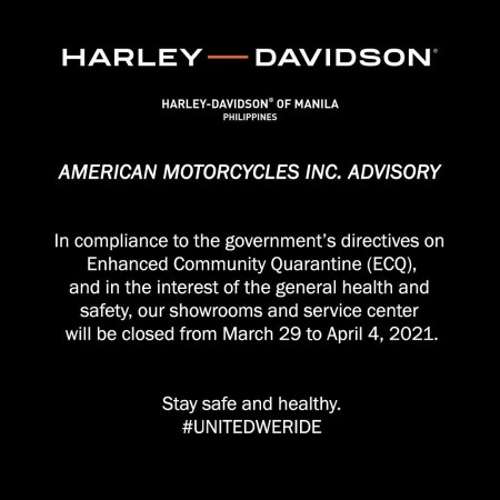 HARLEY-DAVIDSON® OF MANILA ENHANCED COMMUNITY QUARANTINE (ECQ) SHOWROOM ADVISORY