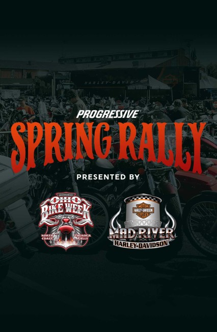 Spring Rally presented by Ohio Bike Week & Mad River H-D®