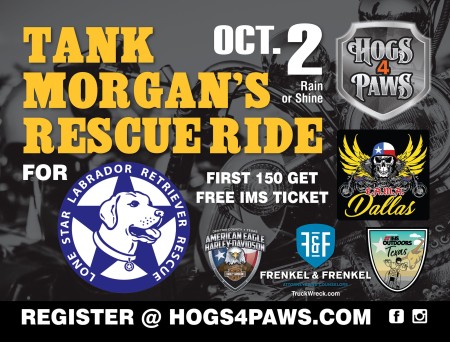 TANK MORGAN'S Hogs 4 Paws® Rescue Ride