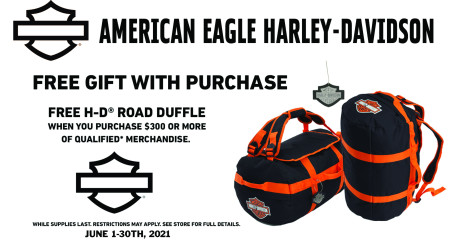 Free Gift with Purchase at American Eagle Harley-Davidson