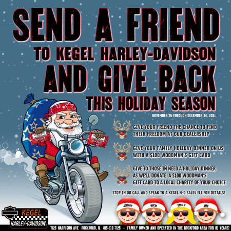 Send a Friend to Kegel H-D and Give Back This Holiday Season