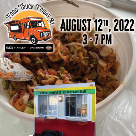Hot Mess Express Food Truck Friday @ Classic Harley-Davidson