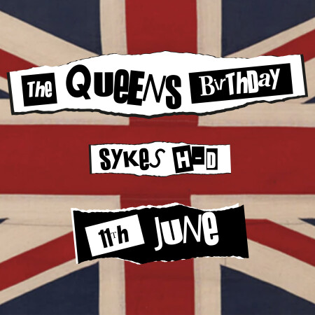 The Queens Birthday at Sykes!