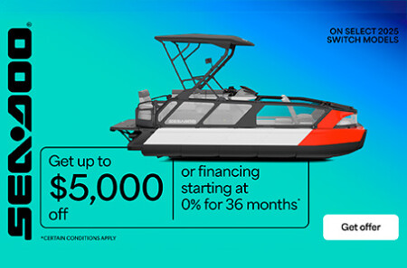 Get up to $5,000 off or financing starting at 0% for 36 months on select 2025 Switch models