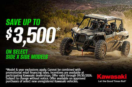 SAVE UP TO $3,500* or FINANCING AS LOW AS 2.95% FOR 36 MONTHS** ON SELECT SIDE X SIDE MODELS